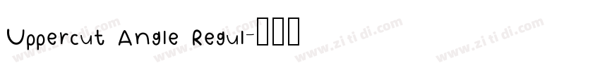 Uppercut Angle Regul字体转换